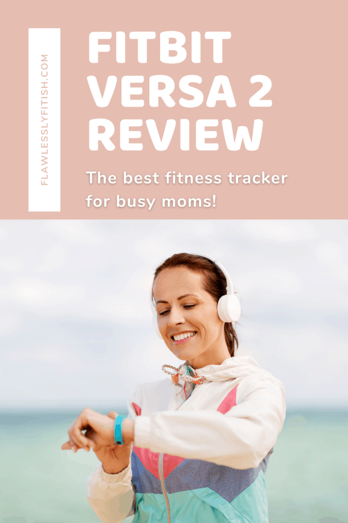 fitbit versa 2 review - the best fitness tracker for busy moms