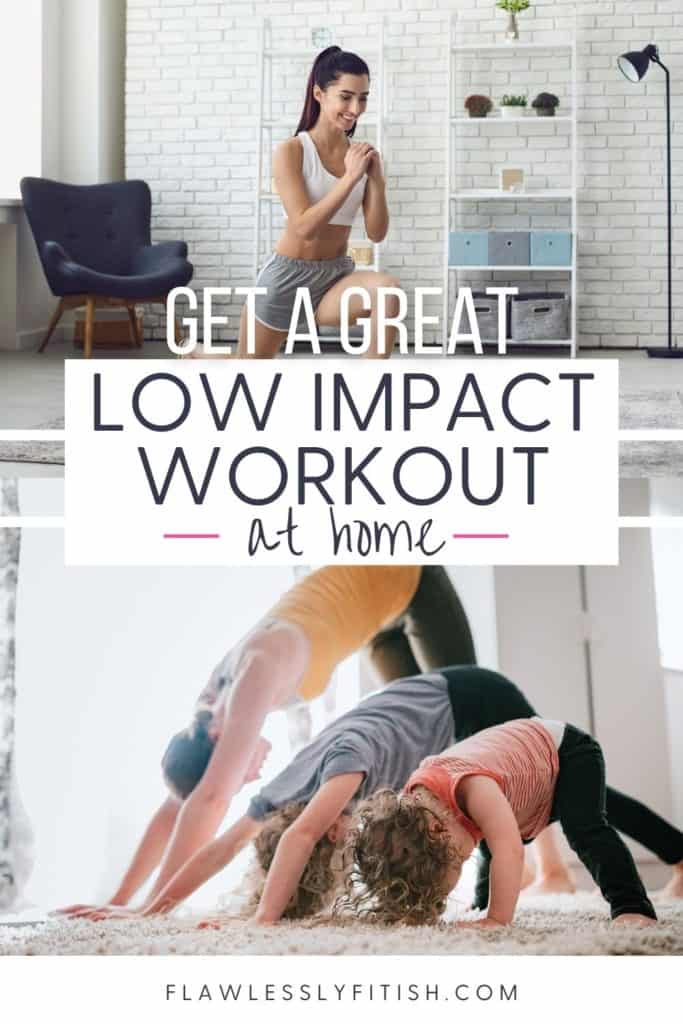 get a great low impact workout at home