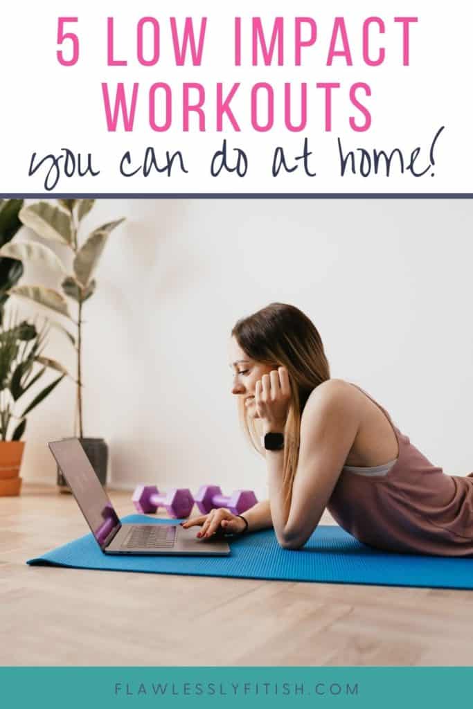 5 low impact workouts you can do at home