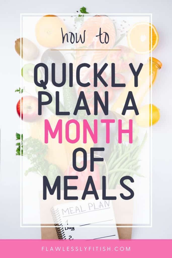 how to quickly plan a month of meals