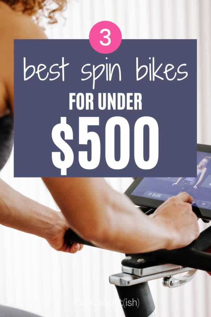 3 of the Best Spin Bikes for Under $500