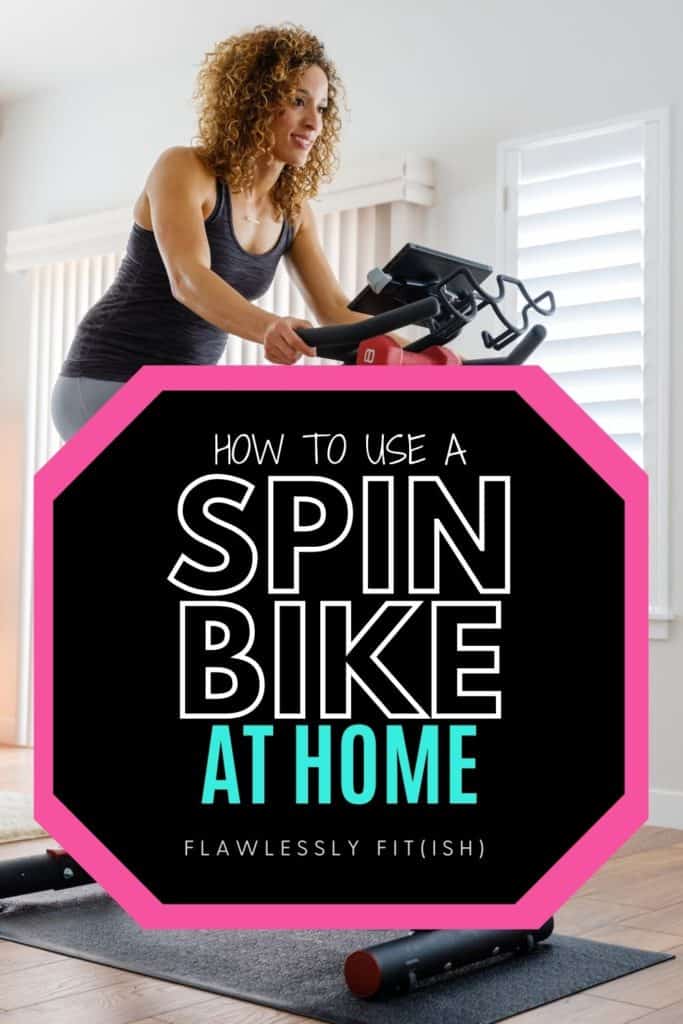 How to use a spin bike at home. 13 indoor cycling drills with instructions you'll hear in most spin classes