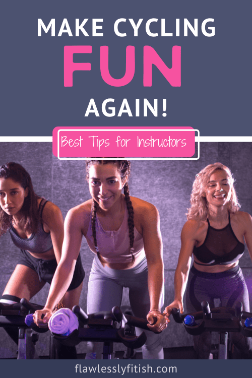 Make Indoor Cycling Fun Again - Tips for Instructors